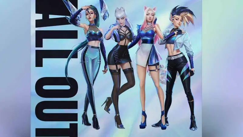 K/DA members are Ahri, Evelynn, Kai’sa, and Akali.